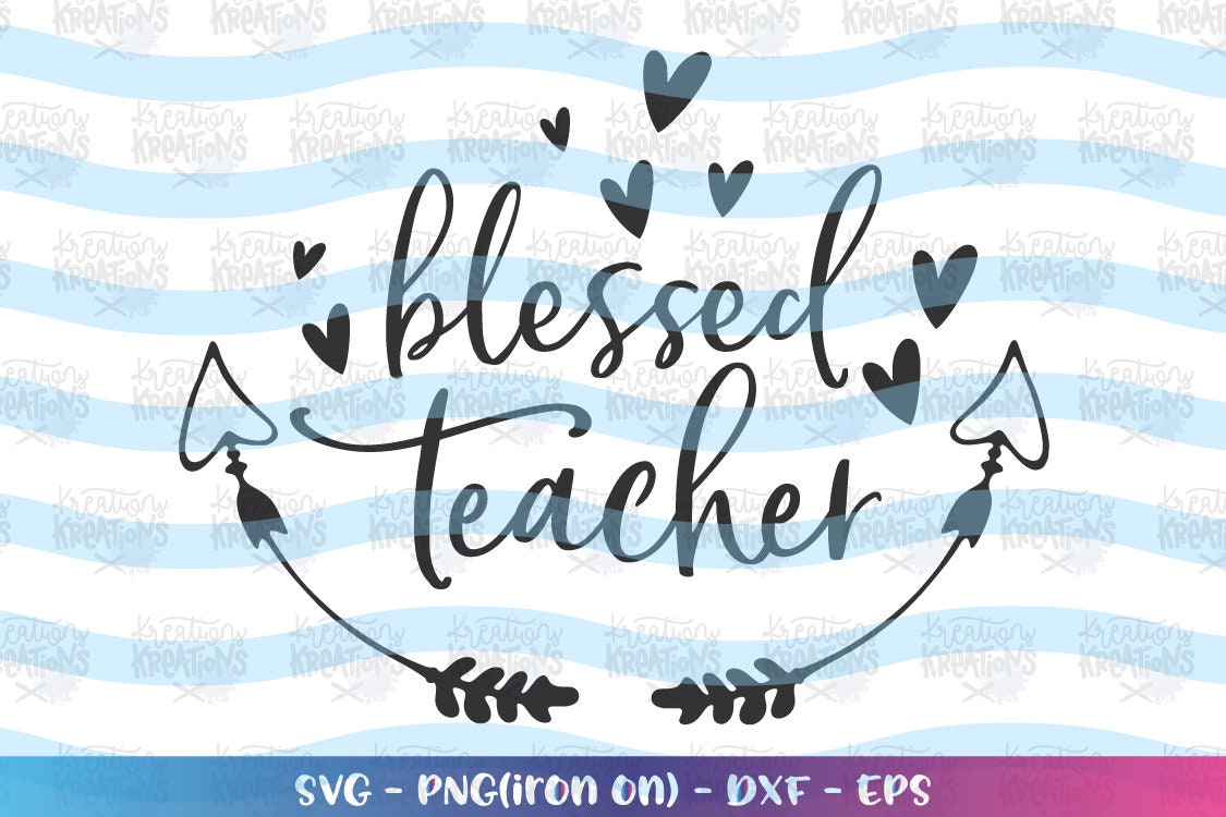 Download Teacher Svg Blessed Teacher Svg Teacher Quotes Saying Hand Etsy