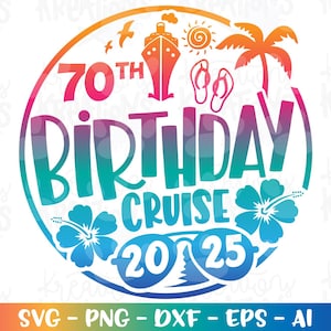  Kreuzfahrt Schiff svg 70th Birthday Cruise Emblem cruisin 'shirt print svg Aufkleber cut Datei Silhouette Cricut Cameo Sofort Download Vektor png