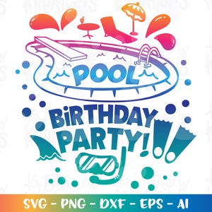 Festa de aniversário na piscina svgAniversário de verão festa na piscina diversão piscina svg imprimir ferro no arquivo cortado silhueta cricut cameo baixar vetor svg png