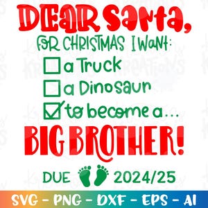Caro Babbo Natale, voglio diventare un Grande Fratello in formato SVG Neonato in attesa di Natale in gravidanza rivelare il file di taglio di stampa Cricut Silhouette vettoriale