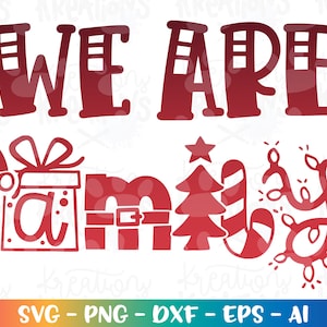 Christmas svg Somos uma família SVG famliy natal fofo primo provérbios provérbios ferro na impressão arquivo cortado Cricut Baixar vetor png Sublimação