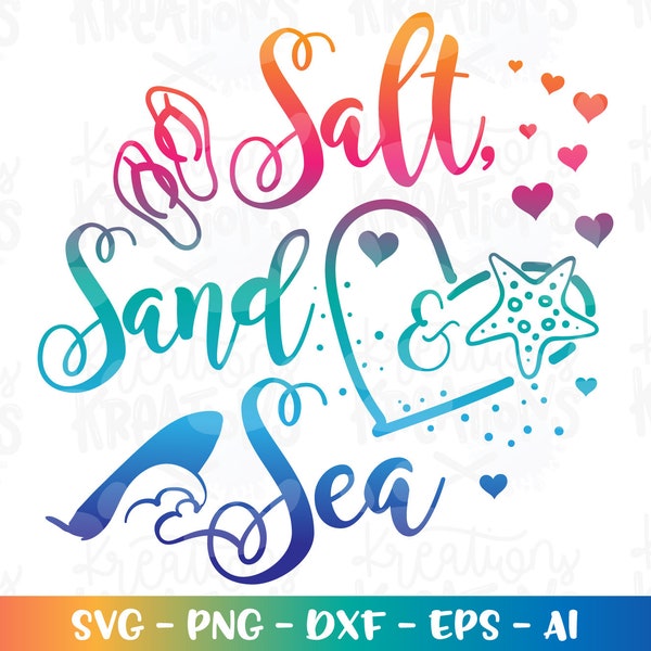 Salt Sand and Sea SVG beach quote saying svg decal print shirt cut  cutting files Cricut Silhouette Instant Download vector SVG png eps dxf