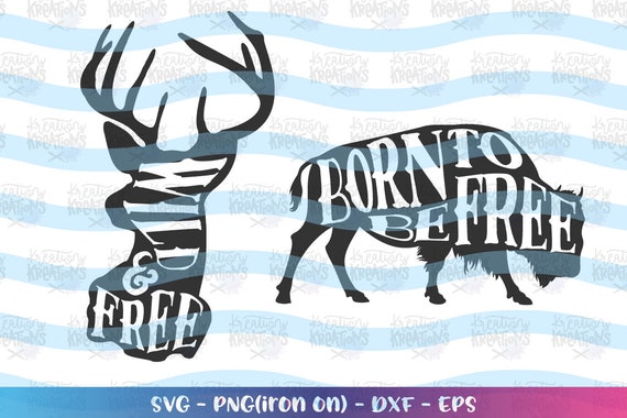 Download Free Wild And Free Svg Deer Silhouette Print Decal Shirt Cut Etsy SVG Cut Files