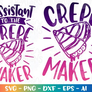 Crepe Maker SVG Assistent zum Crepe Maker svg Baby Passende Hemden Druck niedlichen Schnittdatei Cricut Silhouette Download png eps dxf Sublimation