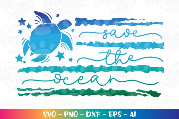 Download Save The Ocean Flag Svg Sea Turtle Svg Beach Quote Iron On Etsy