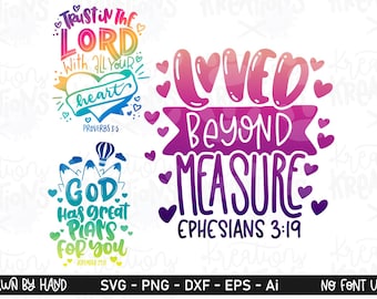 Bible quotes Trust in the LORD with all your heart SVG Proverbs God has great plans for you / Loved beyond measure print Cut file Download