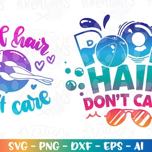Cabelo de piscina não se importa! svg Piscina Citação de verão piscina divertida svg imprimir ferro em arquivo cortado silhueta cricut cameo download instantâneo vetor svg png