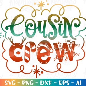 Navidad svg COUSIN Crew SVG famliy navidad lindo primo refranes dichos hierro en el archivo de corte impreso Cricut Descargar vector png Sublimación