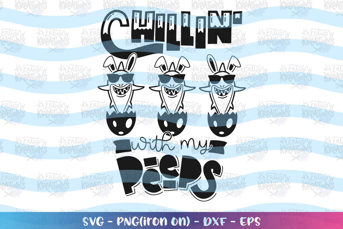 Download Chillin' with my Peeps svg easter sharks Shark Sunglasses ...