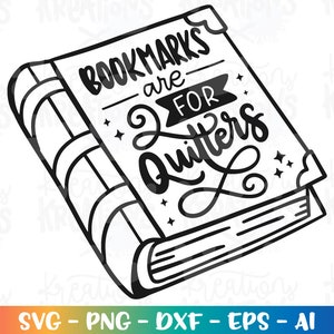 Lesezeichen sind für Quitters SVG Lehrer svg Bücher Classromm Zitate Sprüche Lesewoche Print Aufbügeln Schnittdateien Cricut Silhouette SVG png dxf