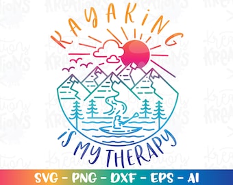 May include: A colorful graphic design with the text "Kayaking is my therapy" in a rainbow gradient. The design features a stylized mountain range with a sun and a kayak in a lake.