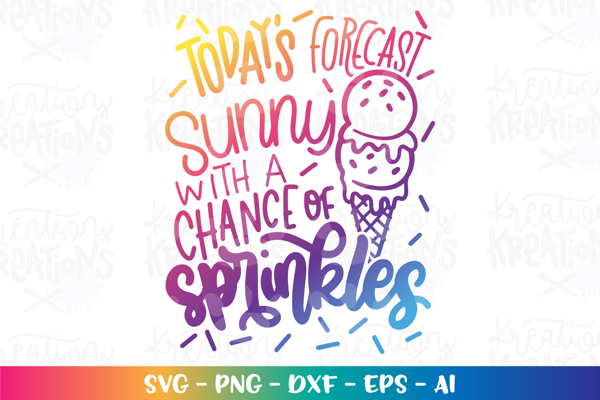 Today's forecast, sunny with a chance of sprinkles svg Ice cream clipart summer kids cute print iron on cut file Cricut Silhouette Download