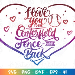 Svg disegnato a mano ti amo al recinto del campo centrale e al baseball posteriore taglio in formato SVG File Cricut Silhouette Cameo Vector SVG EPS dxf PNG