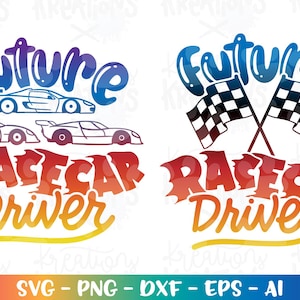 Toekomstige autocoureur svg raceauto's raceauto snelle auto's kind baby pasgeboren print opstrijkbare gesneden bestanden silhouet cricut download sublimatie