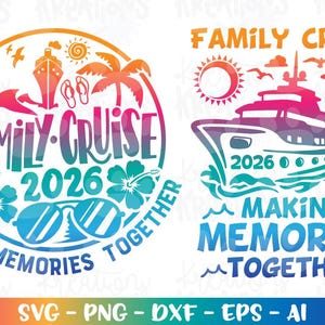 Familiecruise svg Making Memories Together svg jachtboot print opstrijkbaar gesneden bestand silhouette cricut cameo download vector svg png sublimatie