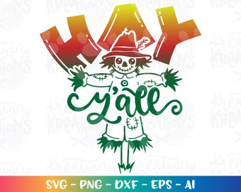 Hay Y'all svg scarecrow cute fall quote svg cute scarecrow kids print iron on cut file silhouette cricut studio download svg eps png dxf