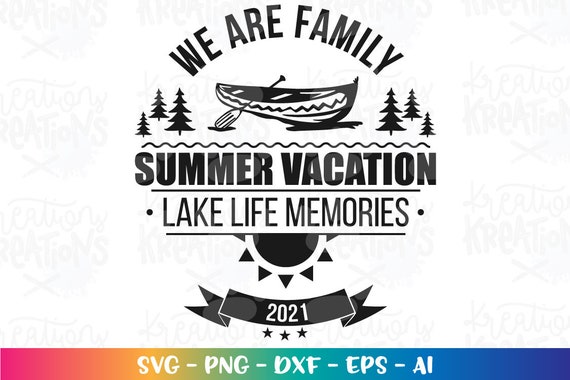 Download Family Vacation Svg Lake Life Vacation Svg Lake Kayak Svg Etsy