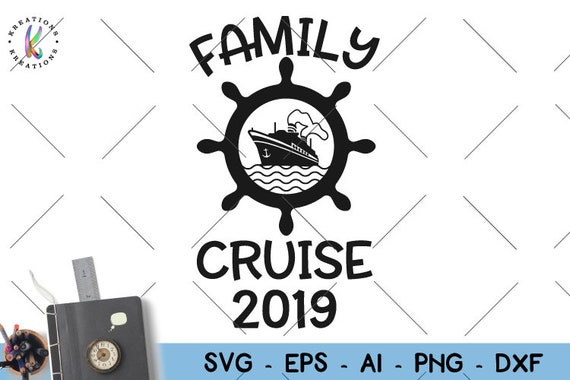 Family Cruise svg Family cruise 2018 svg cruise ship print ...