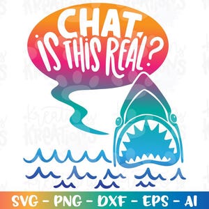 Chat, ist das echt? SVG Witzig Social Media Influencer Sommer Hai Marke Kinder Erwachsene Trend Anhänger Printschnitt Datei Cricut Download