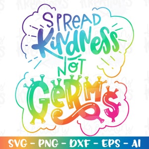 Verspreid vriendelijkheid, geen ziektekiemen svg handen wassen schoon ontsmettingsmiddel leraar klas kinderen teken afdrukken opstrijkbare gesneden bestand Cricut Silhouete vector dxf