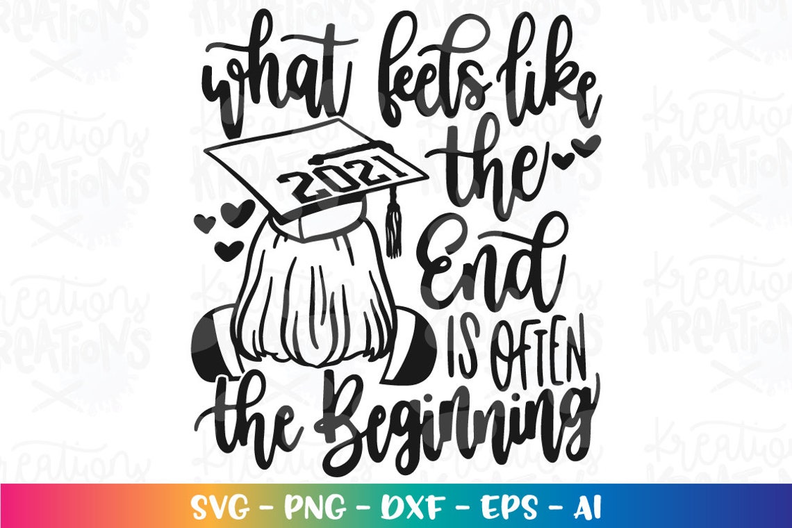 Download Graduation quote SVG graduation girl what feels like the end | Etsy