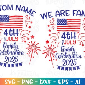 4 luglio Vacanze in famiglia svg Nome famiglia personalizzato svg Decalcomania stampa personalizzata file di taglio silhouette cricut cameo download vettore svg png