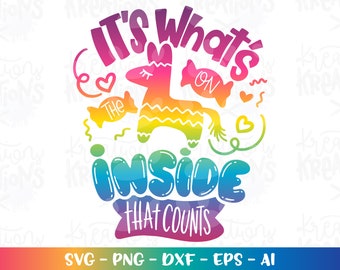 It's what's on the inside that counts svg Cinco de Mayo svg Pinada be nice anti bully unique saying cut files Cricut Silhouette Download png