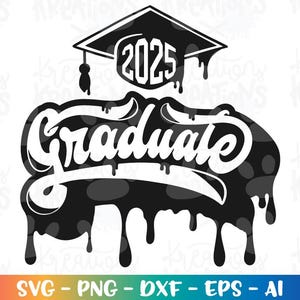 Graduate Svg 2025 the Grad Svg Graduation Svg Squad Svg Decal Print Cut ...