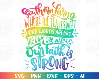 Southern Living faith is strong SVG There is always time for sweet tea hand drawn print cut file Cricut Silhouette Download vector png dxf
