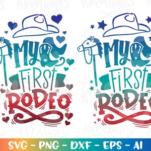 Birthday Rodeo Theme SVG one  My first Rodeo Girl Boy Horse stick Western Rodeo Country iron on print cut files Cricut Silhouette Download