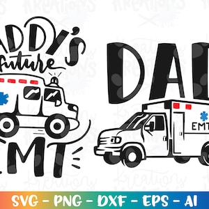 Papá EMT svg Técnico médico de emergencia día del padre svg El futuro de papá EMT Camisas a juego hierro en archivos cortados Cricut Silueta png eps dxf