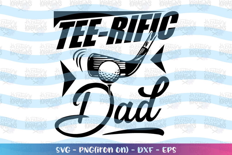 Download Tee-Rific Dad SVG Father's day gift shirt svg golf dad | Etsy