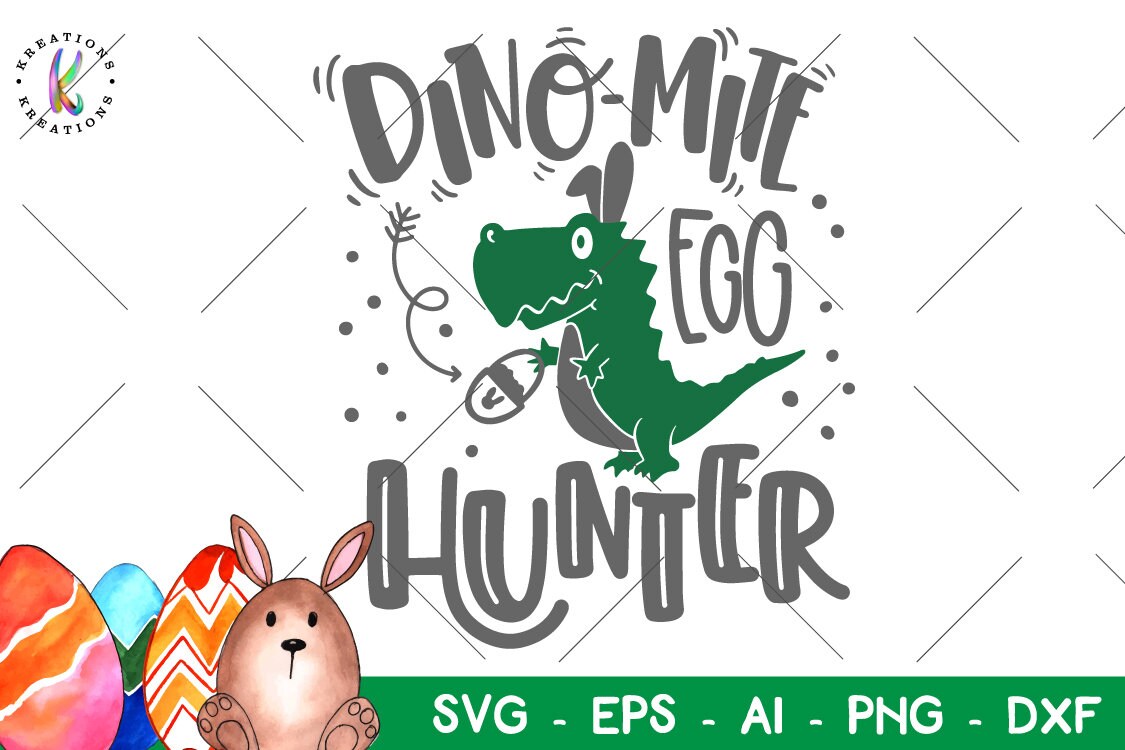 Download Dino-Mite Egg Hunter svg Dinosaur cute Egg happy easter ...