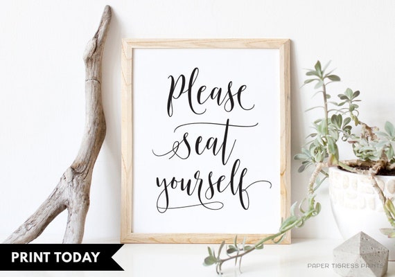 Please Seat Yourself Sign Printable Please Seat Yourself | Etsy