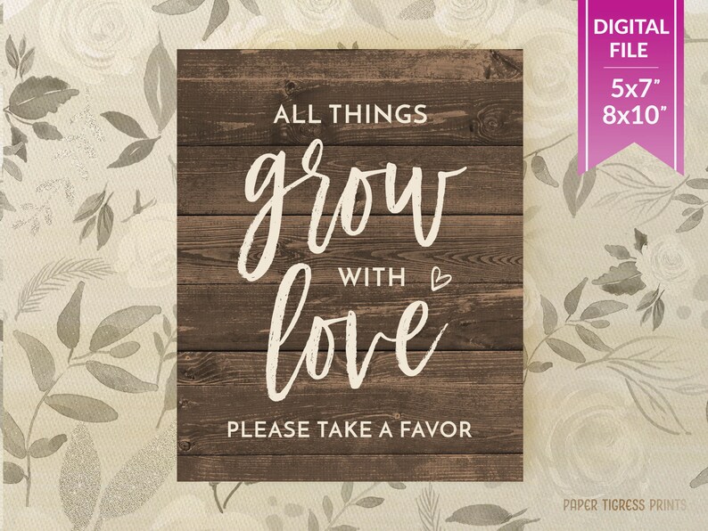 All Things Grow With Love Sign Printable Rustic Wedding - Etsy