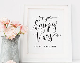 For Your Happy Tears, Wedding Tissues Sign, Please Take One, Wedding Ceremony Sign, Wedding Download, Wedding Signs, Wedding Signage