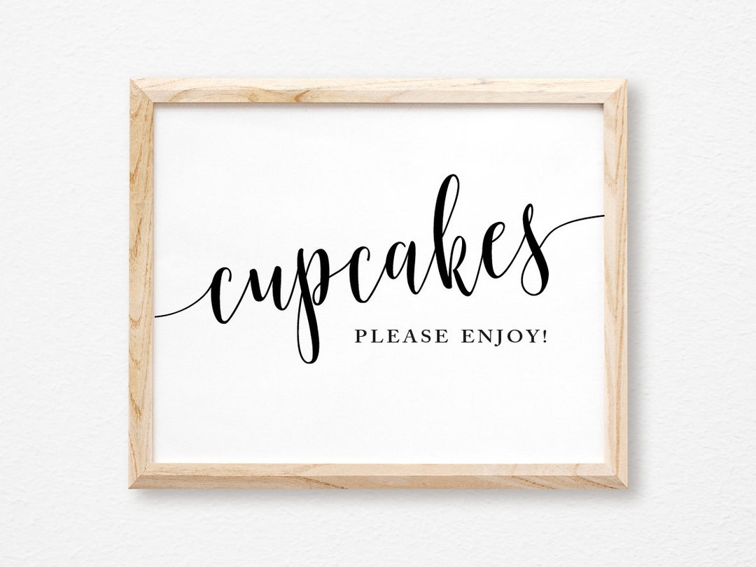 PRINTABLE Cupcake Sign Cupcake Wedding Birthday Party Etsy