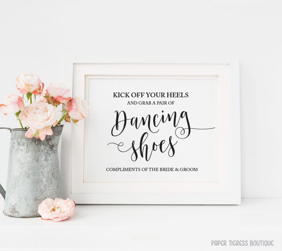 Dancing Shoes Sign Printable, Wedding Dancing Feet Sign, Flip Flops Sign, Kick off Your Heels