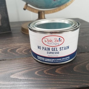 Dixie Belle No Pain Gel Stain