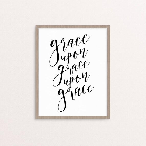 Grace Upon Grace Art Print Grace Upon Grace Gallery Wall | Etsy