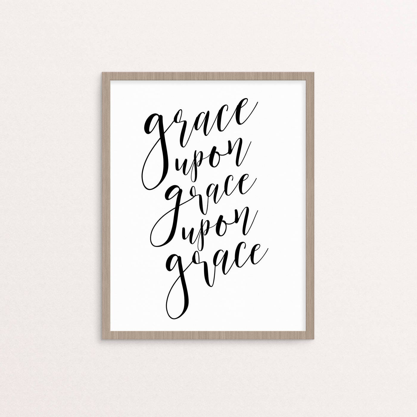 Grace Upon Grace Art Print Grace Upon Grace Gallery Wall Etsy