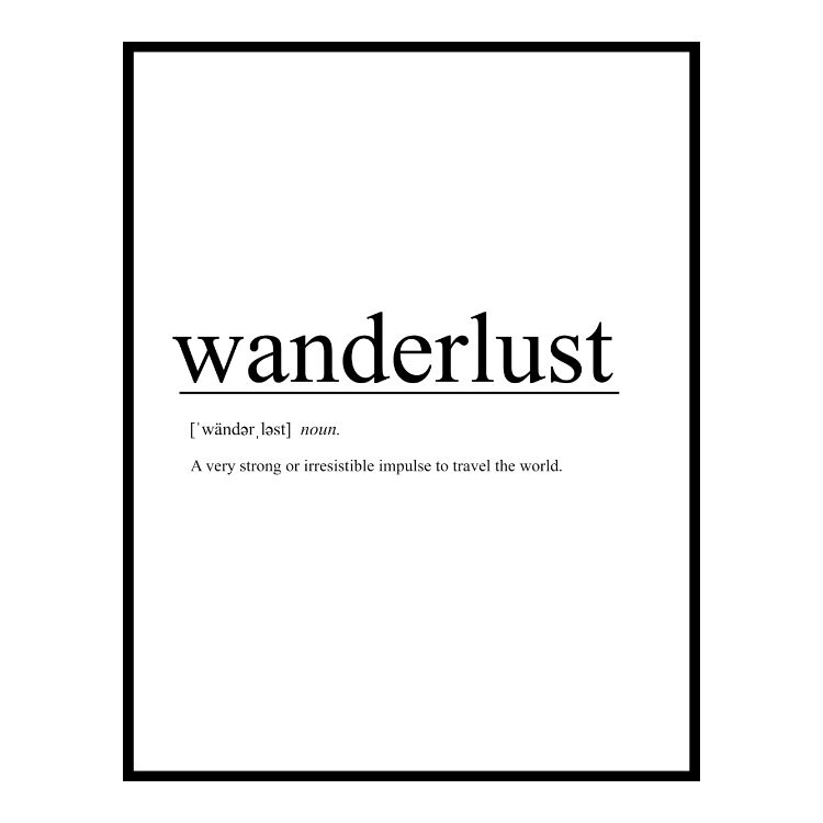 WANDERLUST Definition Art Wanderlust Print Definition Print Etsy