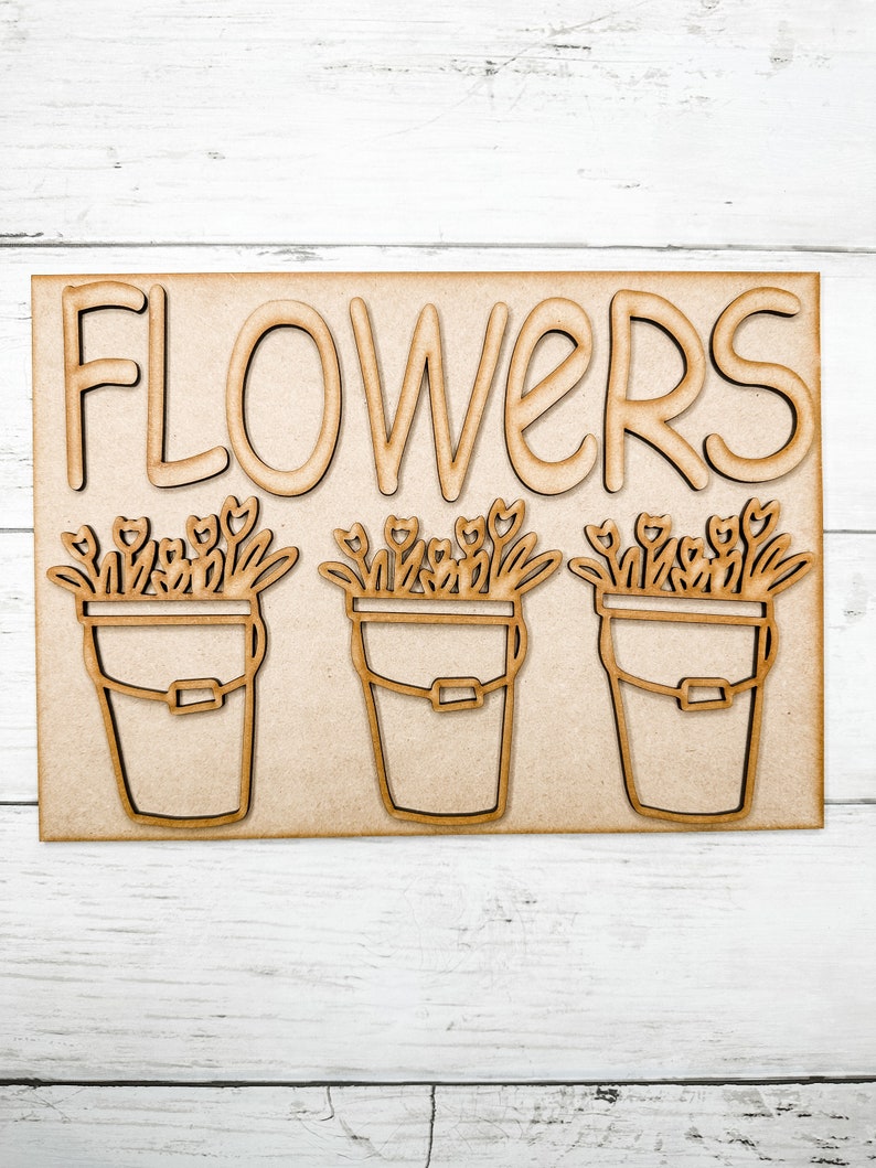 Flower Buckets Sign DIY Kit | Spring Floral Decor Craft | Blank Wood ...
