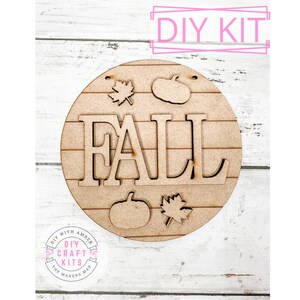 Fall Word Sign DIY Craft Kit | Pumpkin and Leaves 5in round Sign | Autumn Fall Harvest | Wooden Fall Sign Wreath Attachment | Paint Your Own