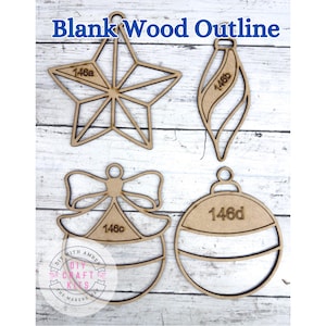 May include: Four unfinished wooden Christmas ornament outlines. The shapes include a star, teardrop, angel, and ball. Each shape has a number printed on it. The text "Blank Wood Outline" is at the top, and the logo "DIY with Amber" is at the bottom.
