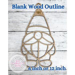May include: A blank wood outline of a gnome, with the text "Blank Wood Outline" at the top. The gnome is made of light brown wood and is available in 6-inch or 12-inch sizes. The number "131" is visible on the hat.