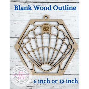 May include: A blank wood outline in a geometric design with the number 52. The craft kit is available in 6-inch or 12-inch sizes. The text "Blank Wood Outline" is at the top of the image.