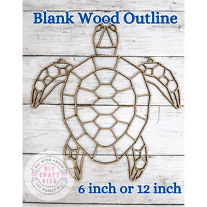 May include: A blank wood outline of a sea turtle. The wooden craft is available in 6-inch or 12-inch sizes. The text "Blank Wood Outline" is at the top, and the logo "DIY Craft Kits" is at the bottom left.