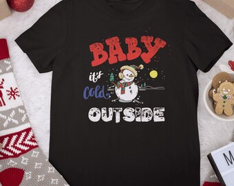 Baby It's Cold Outside Holiday T-shirt | Black