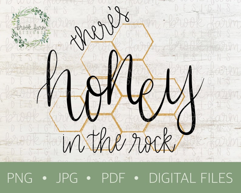 Digital Design Honey in the Rock Psalm 8116 Bible Verse Hand Lettered PNG JPEG PDF Instant